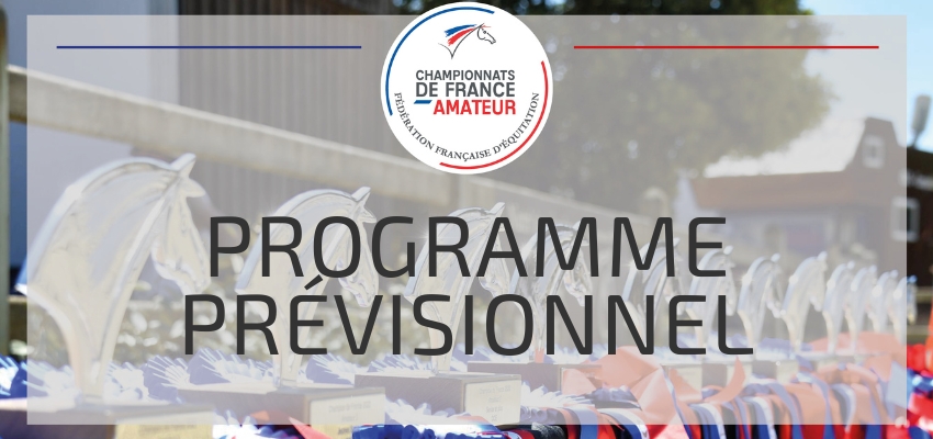 Visuel programme prévisionnel Championnats de France Amateur 2023 ©Les Garennes/Pole européen du cheval du Mans