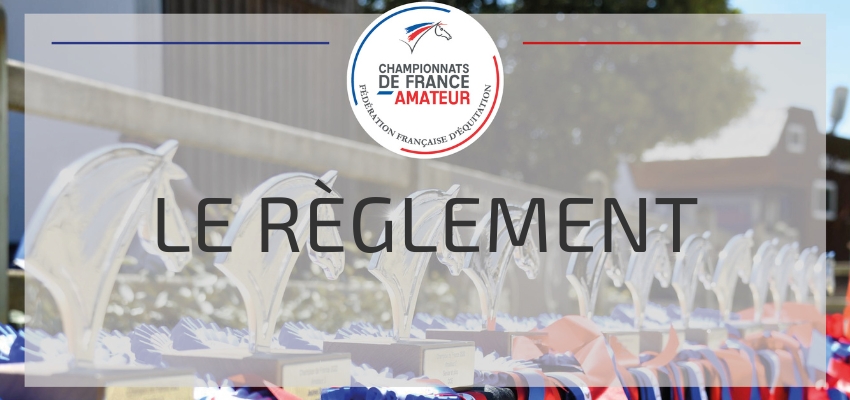Visuel Règlement championnats de France Amateur 2023 ©Les Garennes/Pôle européen du cheval