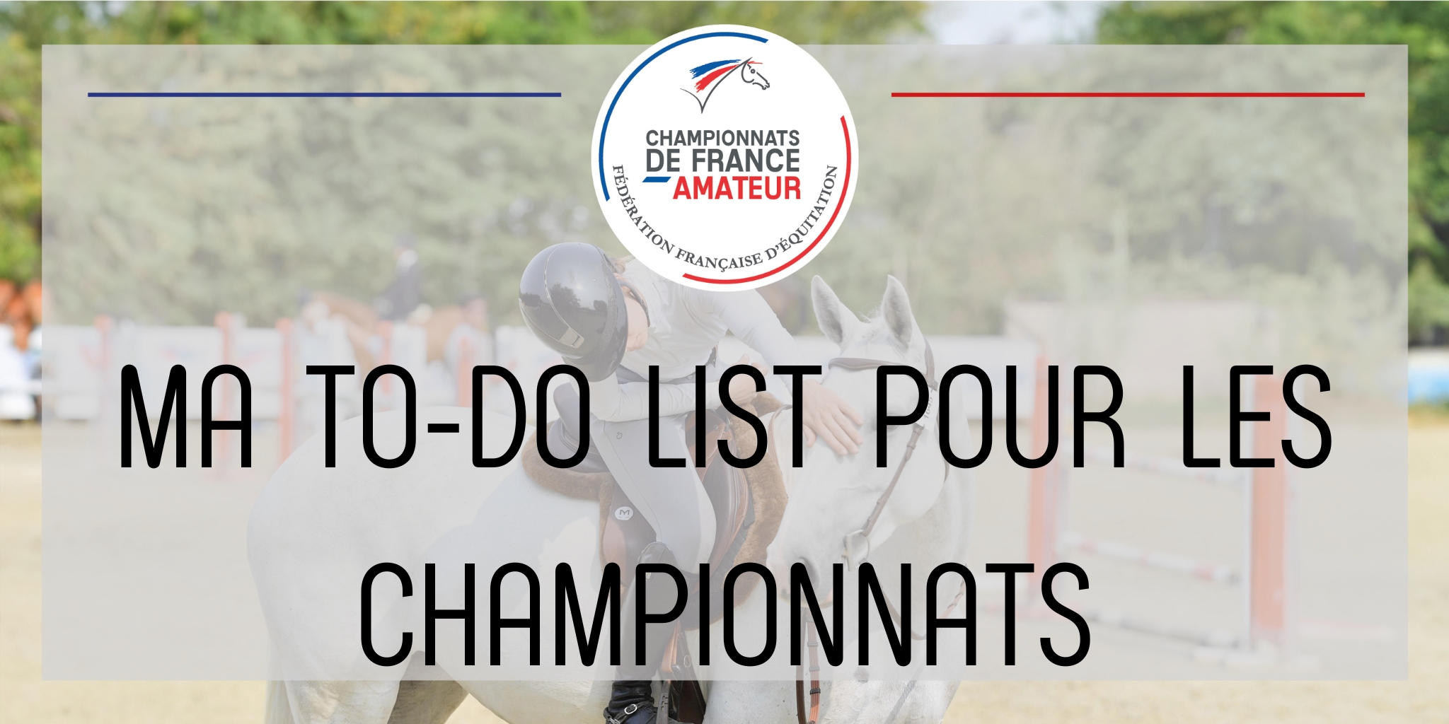 Ma to-do list pour les championnats